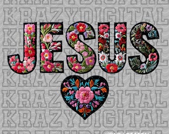 Christian Jesus Faux Embroidery PNG, Flower Jesus Design, Floral Christian Digital, Christian Girly Designs, Faux Embroidery PNG Designs