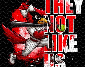 Red and white Cardinal Softball They Not Like Us  PNG, Red Bird Softball, Cardinal Softball File, Cardinal Bow PNG, Mom Spirit Shirt PNG
