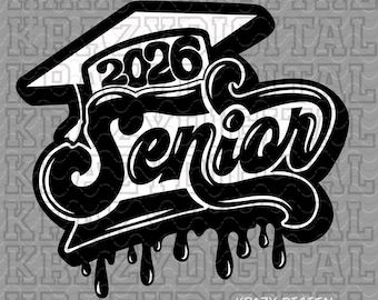 Senior 2026 PNG, Senior Drippy Digital File, Senior Graduation Cap Shirt, High School Shirt, College Spirit, Cool Boy Senior Shirt Design