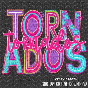 May include: A digital graphic with the word "TORNADOS" in large, colorful letters. The word "TORNADOS" is in a script font, with a neon pink outline. The letters are filled with a variety of patterns and colors, including blue, purple, and green. The background is a dark gray with a wavy pattern.