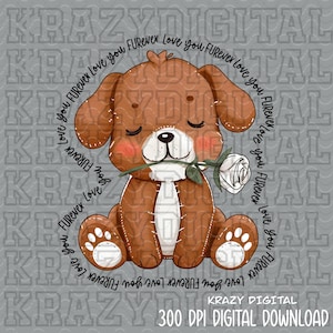 Furever Love You Valentines PNG, Dog Valentines Day Design, Cute Dog Digital Artwork, Puppy Dog Love Design, Dog Lover Shirt Digital