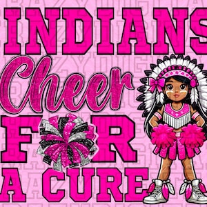 Indians Pink Mascot PNG, Cheer for a Cure Girly Mascot, Mom Spirit digital file, Warrior Pink Bow PNG, Breast Cancer October Pinkout Artwork