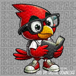 May include: A cartoon cardinal bird wearing black glasses, a white shirt, and a backpack, reading a book. The bird is red with a yellow beak and is wearing red and white sneakers. The image has the text "KRAZY DIGITAL 300 DPI DIGITAL DOWNLOAD".