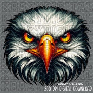 May include: A digital illustration of an eagle's head, featuring detailed feathers in shades of white, gray, and black. The eagle has a bright orange beak and intense yellow and orange eyes. The text "KRAZY DIGITAL" and "300 DPI DIGITAL DOWNLOAD" are at the bottom.