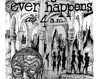 Nuthin Good Ever Happens at Four A.M. Comic book