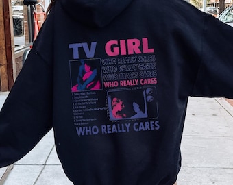 Tv Girl Hoodie - Who Really Cares Album Back Hoodie - Tv Girl Merch - Grafik Hoodie - Unisex Weihnachtsgeschenk für Musikliebhaber