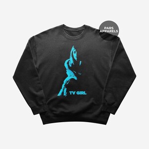 Tv Girl Sweatshirt - Tv Girl Merchandise