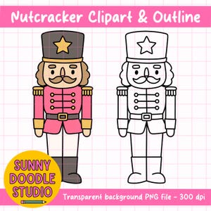 以下が含まれることがあります： ピンクと黒のくるみ割り人形の兵士のデジタルイラスト。帽子には金の星が付いています。その隣には白黒のアウトラインバージョンがあります。「Nutcracker Clipart & Outline」と「SUNNY DOODLE STUDIO」と書かれています。