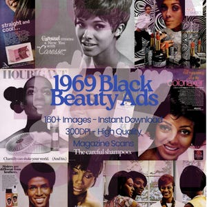 Könnte beinhalten: Eine Collage von Vintage-Werbung für schwarze Schönheit aus dem Jahr 1969. Die Anzeigen zeigen Frauen mit Frisuren und Make-up und enthalten Texte wie "Carousel creates a New You with Caresse" und "Avon Cosmetics". Das Bild enthält auch den Text "160+ Images - Instant Download".