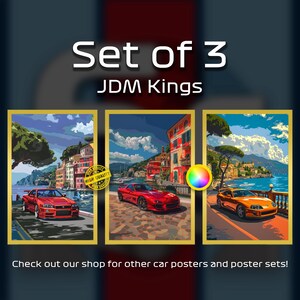 May include: Set of three JDM Kings car posters featuring a red Nissan Skyline GT-R, a red Mazda RX-7, and a yellow Toyota Supra. Each poster features a scenic background with a coastal town and ocean.