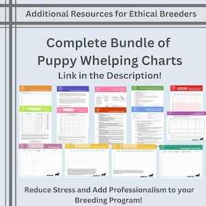 May include: A digital collection of puppy whelping charts and tracking forms for breeders. The document set includes various colourful templates for monitoring weight, temperature, and development, featuring text headers and small dog silhouettes.