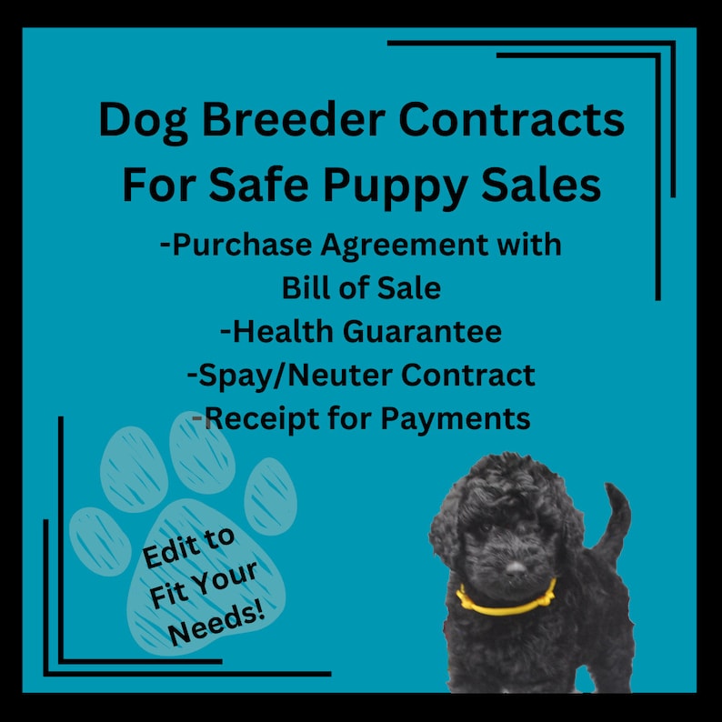 May include: A teal digital document template titled Dog Breeder Contracts For Safe Puppy Sales, featuring a black curly-haired puppy wearing a yellow collar, a paw print graphic, and text listing purchase agreements, health guarantees, and receipts.