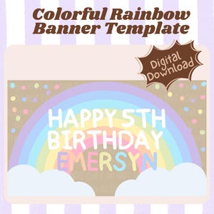 May include: A digital download banner template with a colorful rainbow design. The banner reads "HAPPY 5TH BIRTHDAY EMERSYN" in large, playful letters. The words "Colorful Rainbow Banner Template" are at the top. A "Digital Download" tag is in the upper right corner.