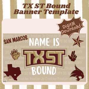 以下が含まれることがあります： ベージュと茶色のデジタルバナーテンプレート。「TX ST Bound Banner Template」、「San Marcos」、「Name Is」のテキストが含まれています。テキサスの輪郭、星、手のジェスチャーが特徴です。
