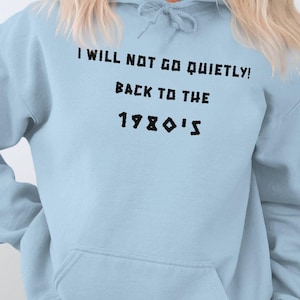 Feminist Hoodie, Women&#39;s Rights Activism Hoodie, Empowerment Slogan Hoodie, 1980s Retro Style, Bold Statement Apparel