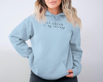 Ice Cream Is My Therapy Hoodie, Funny Unisex Hoodie, Ice Cream Lover Sweatshirt, Cozy Graphic Hoodie, Casual Wear, Comfort Wear