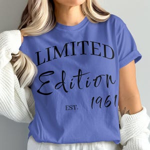 Limited Edition 1961 Tee Customizable Comfort Colors 1717 Unisex Tee Shirt Personalized Funny Gift image 7