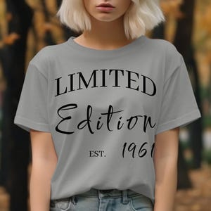 Limited Edition 1961 Tee Customizable Comfort Colors 1717 Unisex Tee Shirt Personalized Funny Gift image 3