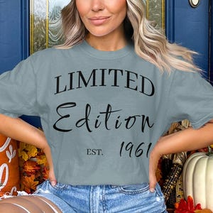 Limited Edition 1961 Tee Customizable Comfort Colors 1717 Unisex Tee Shirt Personalized Funny Gift image 6
