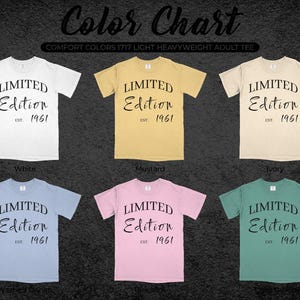Limited Edition 1961 Tee Customizable Comfort Colors 1717 Unisex Tee Shirt Personalized Funny Gift image 4