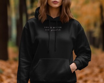 Life is Better with Grandkids Unisex Hoodie, Perfect Gift for Family, Cozy Sweatshirt, Comfortable Hoodie, Family Love Apparel