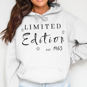 Limited Edition Hoodies, Unique Limited Edition Sweatshirt, Limited Edition Est 1965 Hoodie, Retro Style Birth Year Hoodie