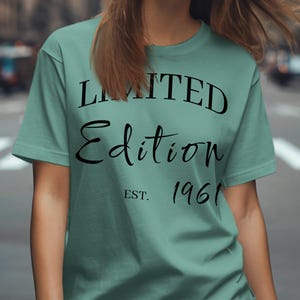 Limited Edition 1961 Tee Customizable Comfort Colors 1717 Unisex Tee Shirt Personalized Funny Gift image 2
