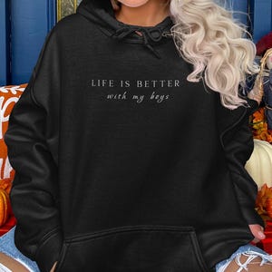Life Is Better With My Boys Hoodie, Unisex Hoodie, Perfect Gift For Whole Family, Comfortable Everyday Sweatshirt, Casual Wear image 8