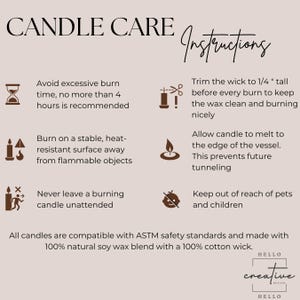 May include: Candle care instructions on a beige background. Text includes tips like trimming the wick to 1/4 inch, burning on a heat-resistant surface, and keeping candles away from pets and children. The text also mentions the candles are made with soy wax.