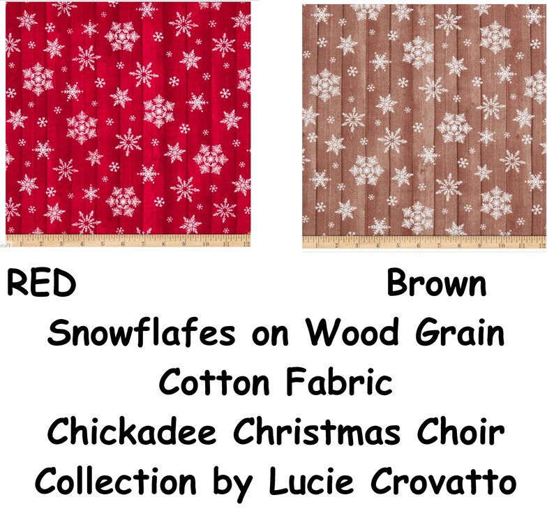 Pu&ograve; includere: Due campioni di tessuto di cotone con disegni di fiocchi di neve. Uno &egrave; rosso con fiocchi di neve bianchi, l'altro &egrave; marrone con fiocchi di neve bianchi. Il testo sull'immagine recita "Snowflakes on Wood Grain Cotton Fabric, Chickadee Christmas Choir Collection by Lucie Crovatto."
