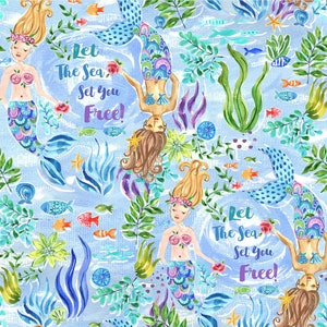 May include: Watercolor illustration featuring mermaids, fish, and aquatic plants on a light blue background. The phrase "Let The Sea Set You Free!" is written in a circular design. The mermaids have blonde and brown hair, and wear flower crowns and seashell tops.