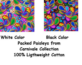 WHITE or BLACK Carnivale Packed Paisleys Fabrics ~ Carnivale Collection designed by from Quilting Treasures, 100% Quilting Cotton