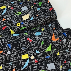 May include: Black fabric with a repeating pattern of mathematical equations, geometric shapes, and formulas in white, red, yellow, blue, and green. The fabric includes the words "Matrix Multiplication" and "Integers".