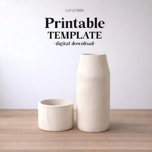 Puede incluir: Naturaleza muerta minimalista con dos recipientes de cerámica blanquecina. Uno es un jarrón alto y esbelto, y el otro es un cuenco cilíndrico corto. La imagen incluye el texto "Printable TEMPLATE - digital download-".