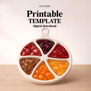 May include: A white ceramic serving platter with six compartments, each filled with a different type of fruit preserve. The platter has a handle and the text "Printable TEMPLATE - digital download-" at the top.