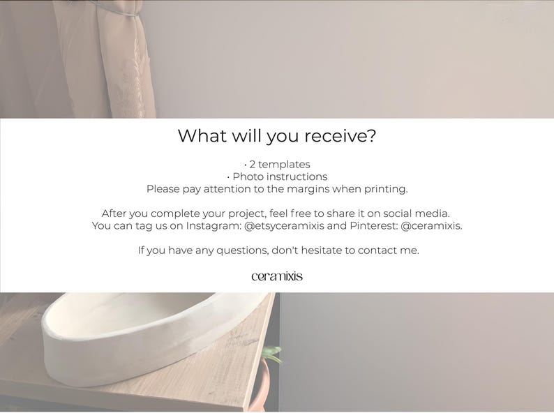 May include: A white ceramic oval-shaped vessel sits on a wooden surface. The image includes text: "What will you receive?" followed by details about templates and photo instructions. The text also includes social media handles.