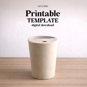 May include: A beige ceramic vase with a rounded top and a circular hole. The text "Printable TEMPLATE - digital download - ceramixis" is at the top. The vase is on a wooden surface.