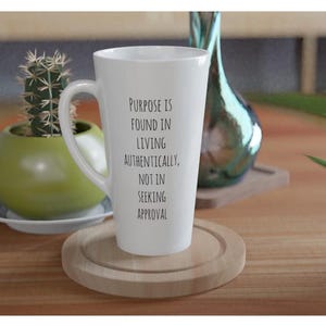 Purpose Inspirational White Latte 17oz Ceramic Mug | Coffee Mug | Tea Mug | Java Mug