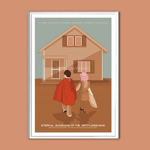 Puede incluir: Un diseño de póster minimalista con una ilustración de dibujos animados de una casa con dos figuras que se alejan de ella. El texto "Eternal Sunshine of the Spotless Mind" está en la parte inferior del póster.