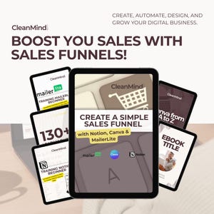 May include: Image featuring several tablets displaying digital marketing content. The main tablet shows "CREATE A SIMPLE SALES FUNNEL" with Notion, Canva, and MailerLite. Other tablets display "TRAINING MAILERL BEGINNER" and "TRAINING NOTIC BEGINNER". The text "BOOST YOU SALES WITH SALES FUNNELS!" is also visible.