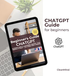 Puede incluir: Una tableta muestra una guía titulada "Beginner's Guide ChatGPT" con el subtítulo "Ultimate Guide to Mastering ChatGPT". La imagen incluye una computadora portátil, el logotipo de ChatGPT y el texto "ChatGPT Guide for beginners".