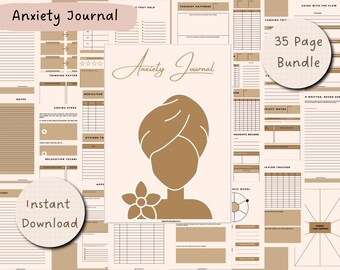 May include: A printable 35-page anxiety journal bundle with a brown and white color scheme. The cover features a stylized illustration of a person with a towel on their head and a flower. The text "Anxiety Journal" is written in cursive.