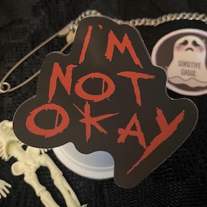 I’m Not Okay MCR Three Cheers Glossy Sticker