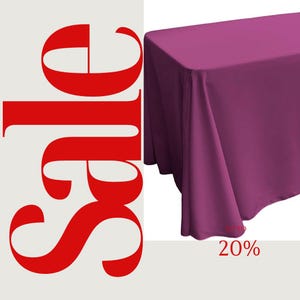 May include: A deep purple rectangular tablecloth with a sale sign that says "Up to 20%"