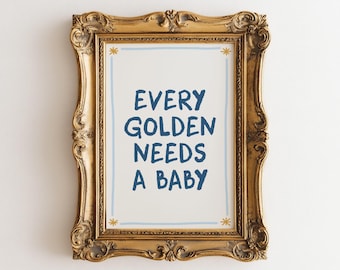 Cada Golden Retriever necesita un bebé. Lámina para anuncio de bebé, decoración infantil azul dibujada a mano, arte de pared para perros, póster de revelación de género (descarga digital).