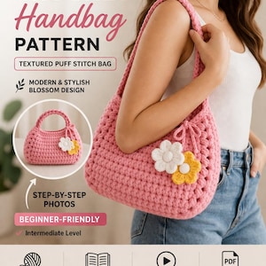 Crochet Handbag Pattern, Puff Stitch Bag Pattern, Summer Crochet Bag, Beginner Friendly PDF, DIY Crochet Purse