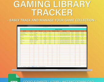 May include: A laptop computer displaying a Google Sheets spreadsheet with the title "Games Tracker". The spreadsheet is a game library tracker with columns for game title, platform, developer, release date, genre, and more. The text "GAMING LIBRARY TRACKER - EASILY TRACK AND MANAGE YOUR GAME COLLECTION -" is displayed at the top of the image. The text "GOOGLE SHEETS | 4 TABS | INSTANT DOWNLOAD" is displayed at the bottom of the image.