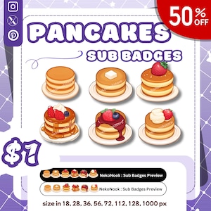 Pancake Badge and Sub Badge from your Vtuber , Animal, Pet, Anime Charcater, Gaming Character or for based from your idea for your stream