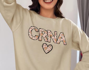 CRNA Sweatshirt, nurse anesthesia crewneck, srna gift, crna graduation gift, new crna gift, nurse anesthetist, cute nurse shirt, floral tee