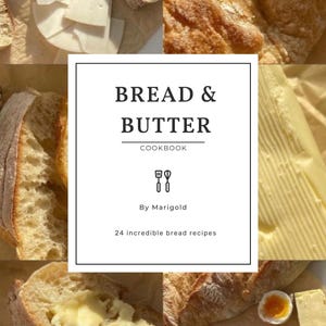 Bread and Butter Cookbook